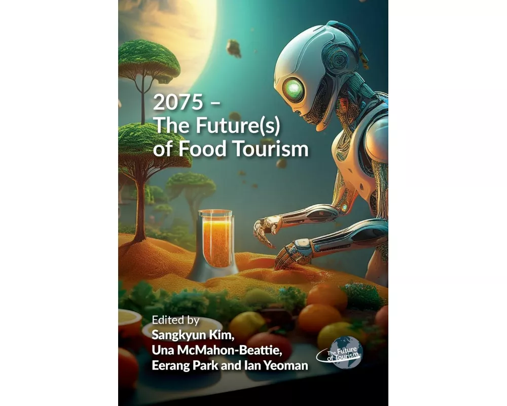 2075 – The Future(s) of Food Tourism