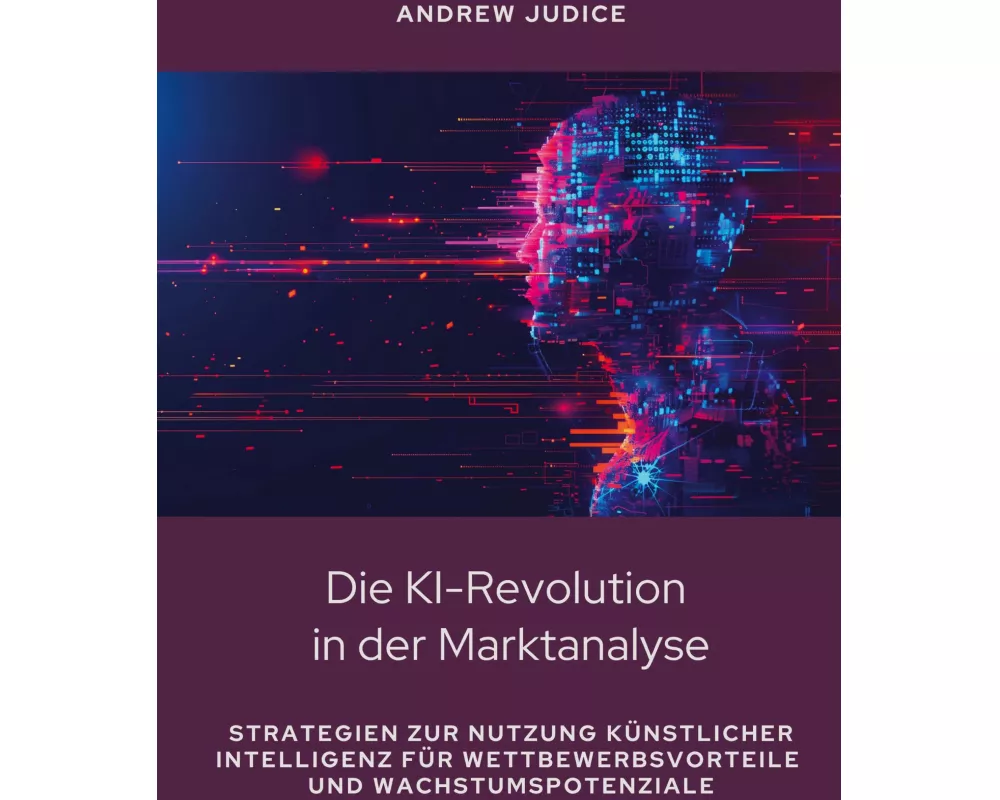 Die KI-Revolution in der Marktanalyse