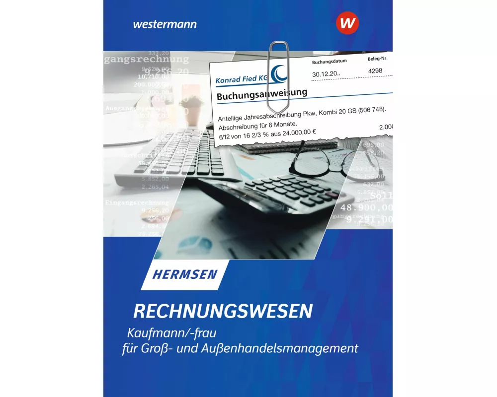Rechnungswesen Kaufmann / Kauffrau für Groß- und Außenhandelsmanagement
