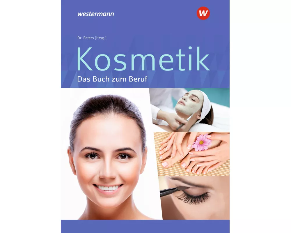 Kosmetik - Das Buch zum Beruf. Schulbuch