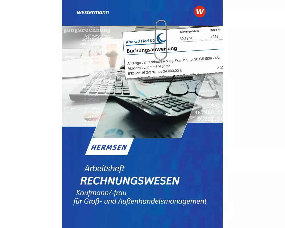Rechnungswesen Kaufmann / Kauffrau für Groß- und Außenhandelsmanagement