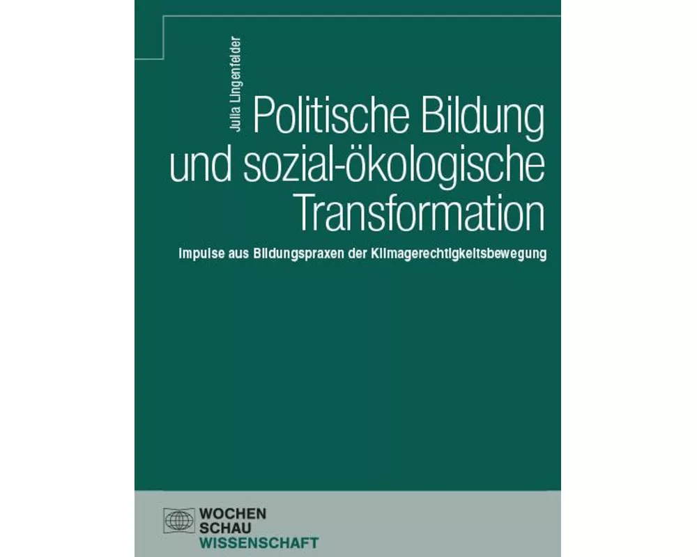 Politische Bildung und sozial-ökologische Transformation