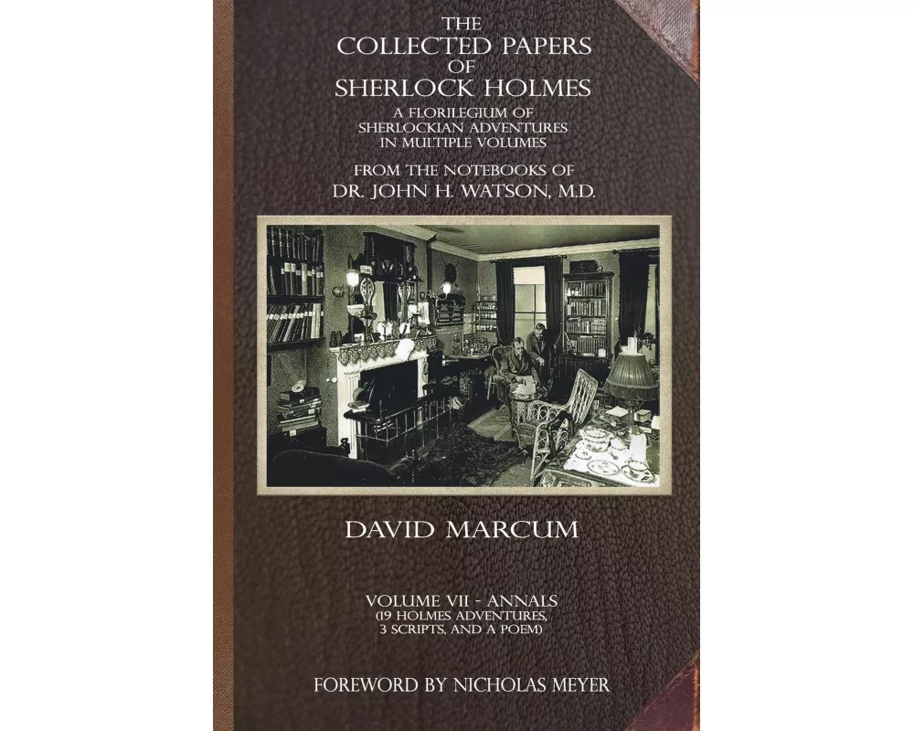 The Collected Papers of Sherlock Holmes - Volume 7