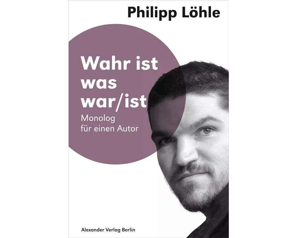 Wahr ist was war/ist