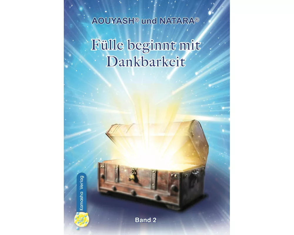 Fülle beginnt mit Dankbarkeit Band 2