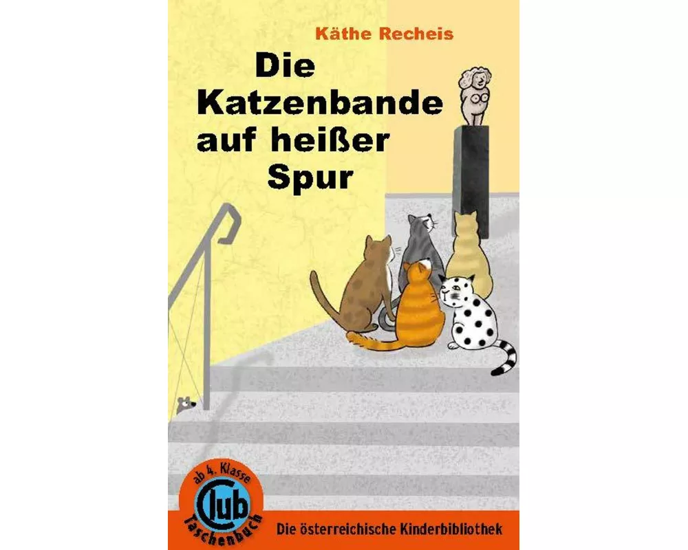 Die Katzenbande auf heißer Spur