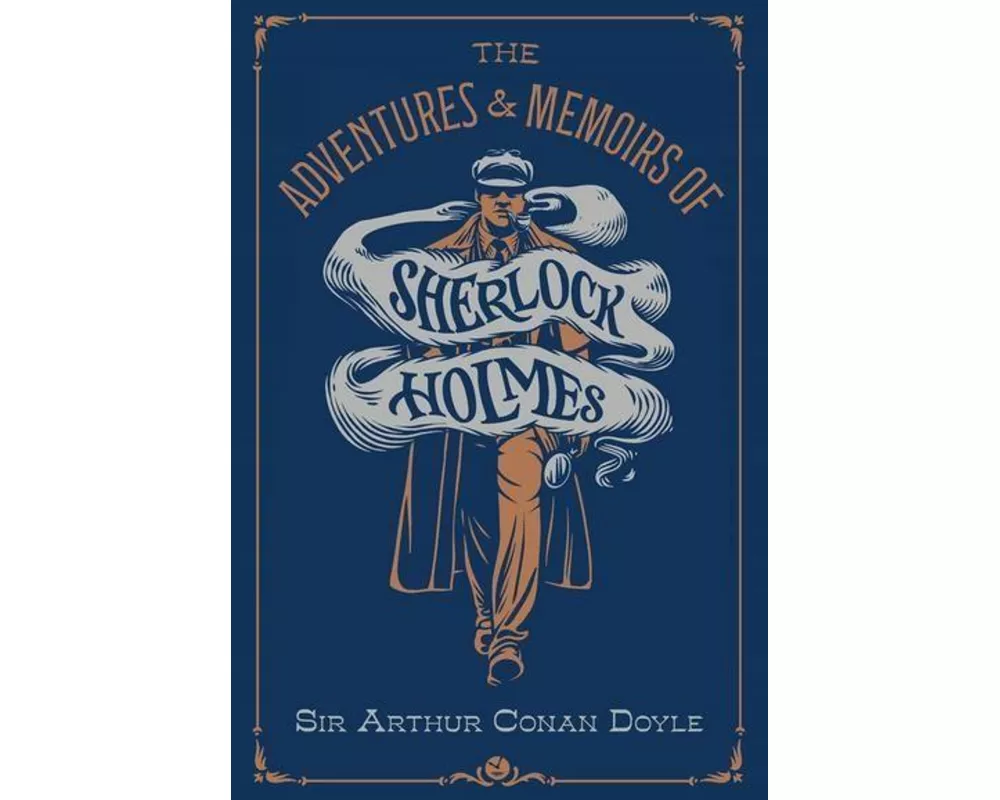 The Adventures & Memoirs of Sherlock Holmes (Deluxe Edition)