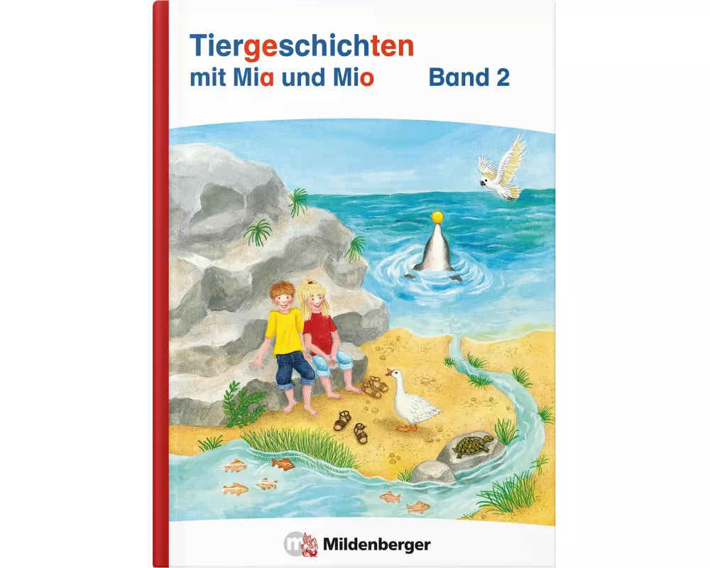 Tiergeschichten mit Mia und Mio Neubearbeitung - Band 2