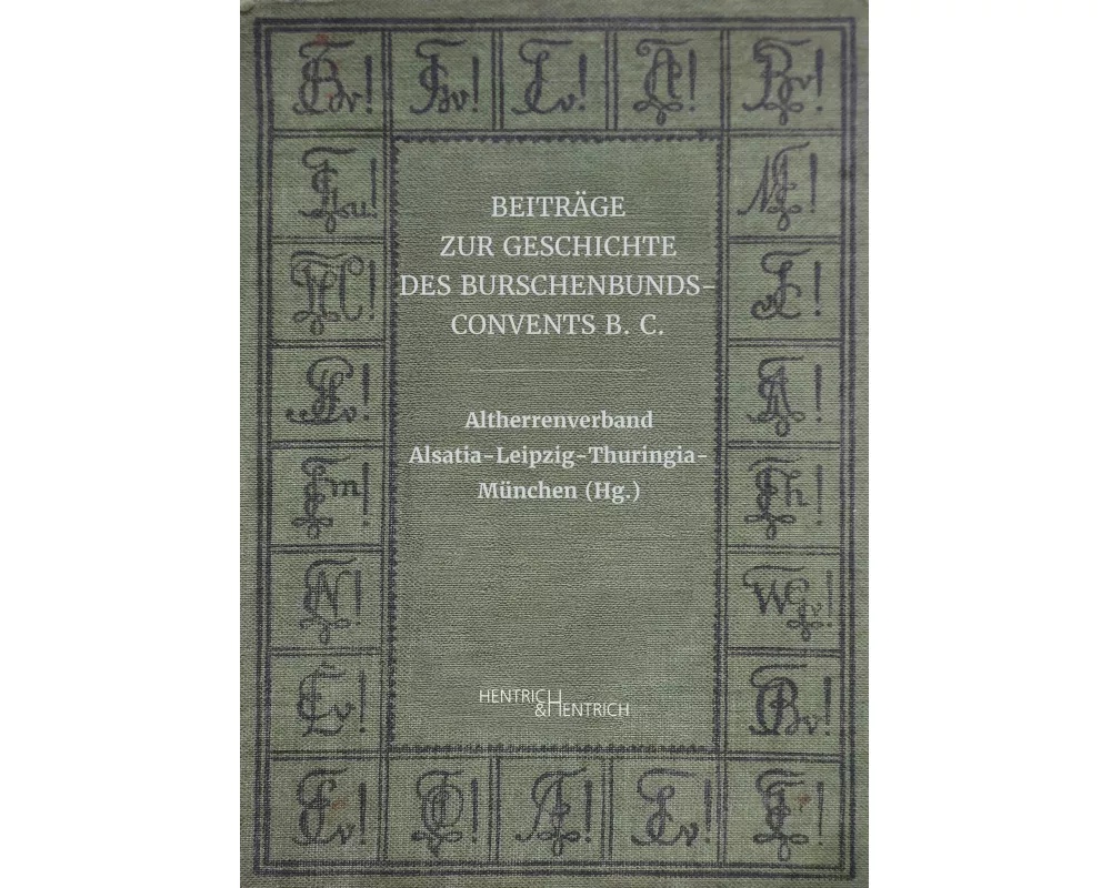 Beiträge zur Geschichte des Burschenbunds-Convents B. C