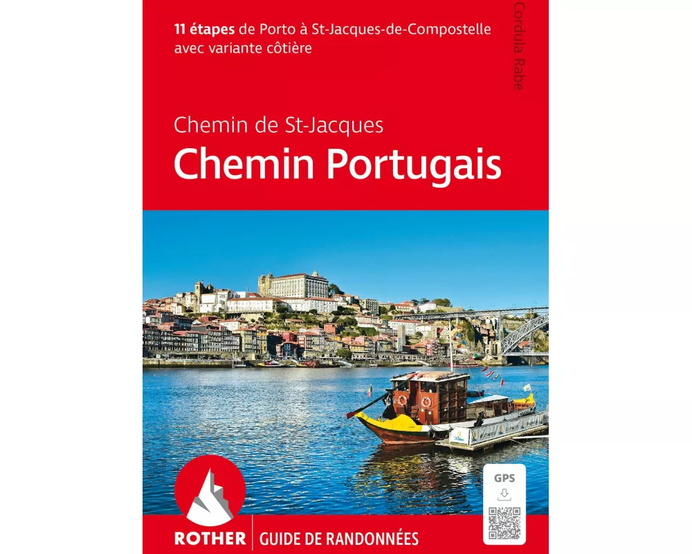 Chemin Portugais - Le Chemin de St-Jacques (Rother guide de randonnées)