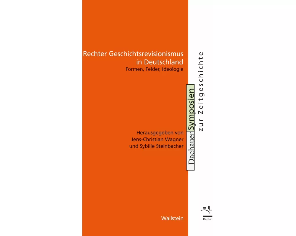 Rechter Geschichtsrevisionismus in Deutschland