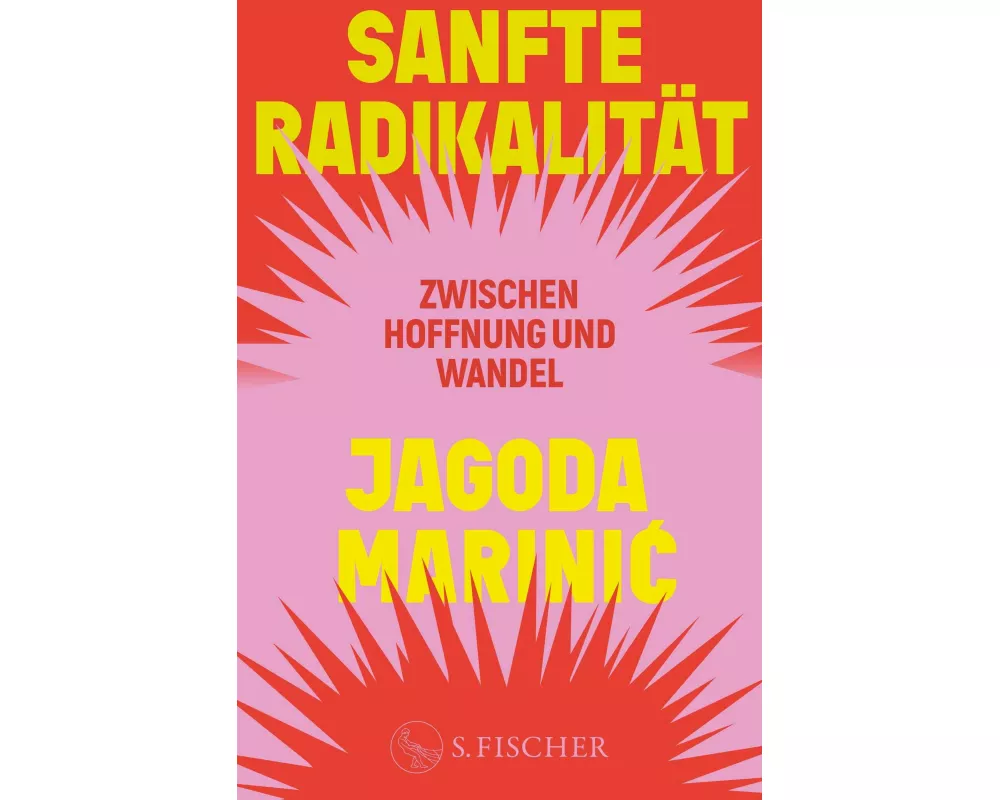 Sanfte Radikalität