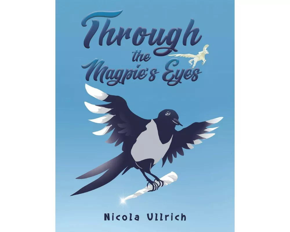 Through the Magpie's Eyes