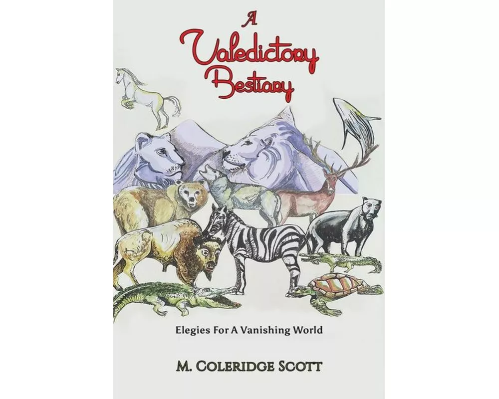 A Valedictory Bestiary