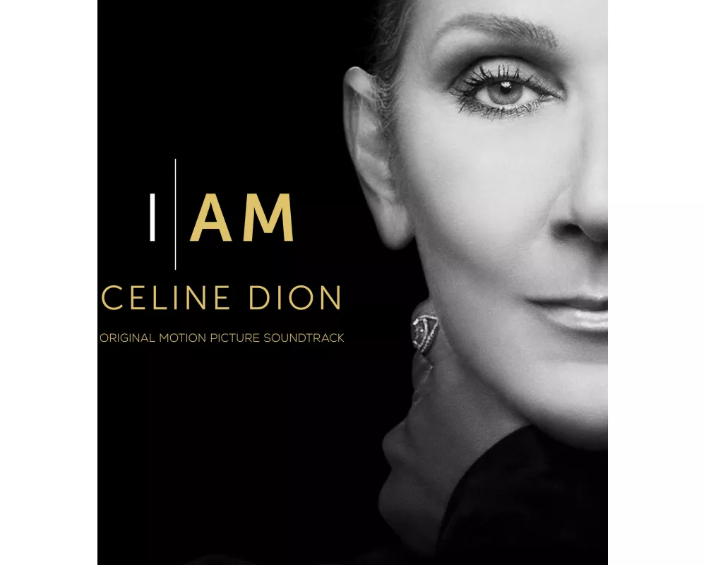 I AM: CELINE DION (Original Motion Picture Soundtr