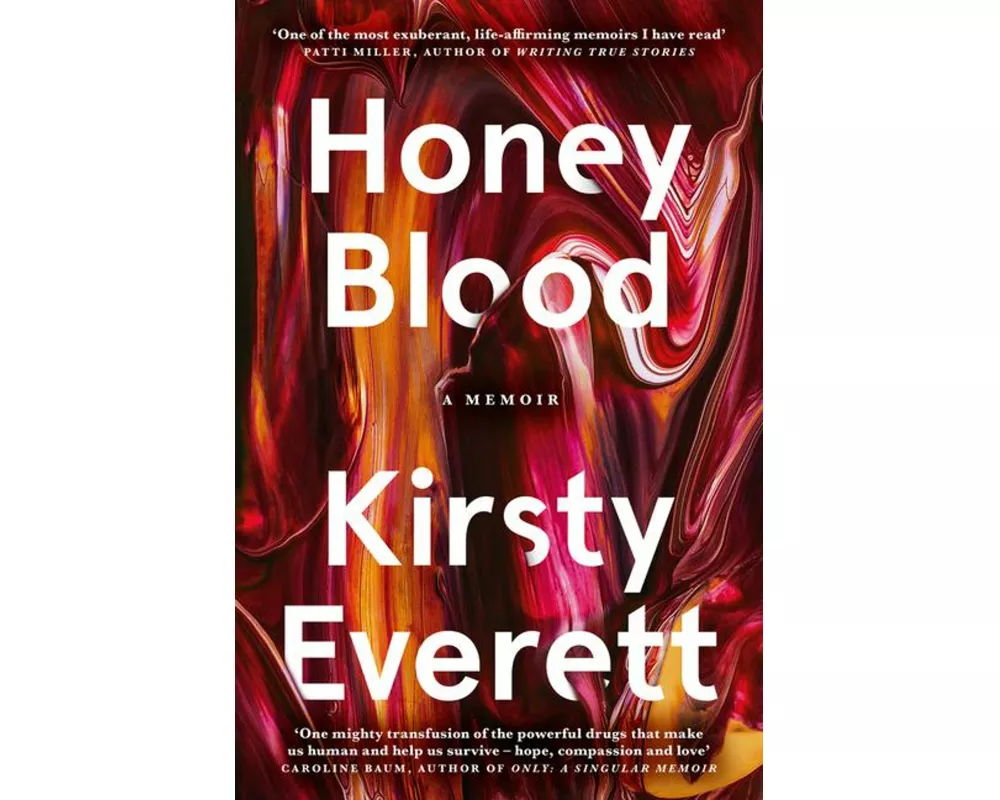 Honey Blood: A pulsating, electric memoir like nothing you've read before