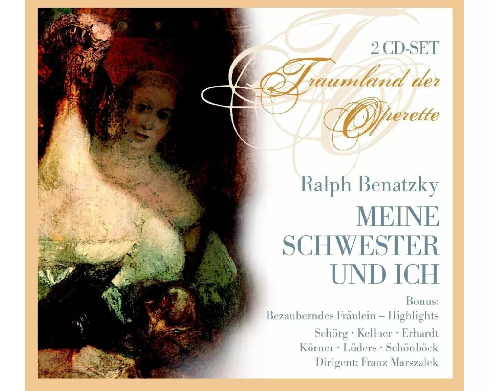 Benatzky:Meine Schwester & ich