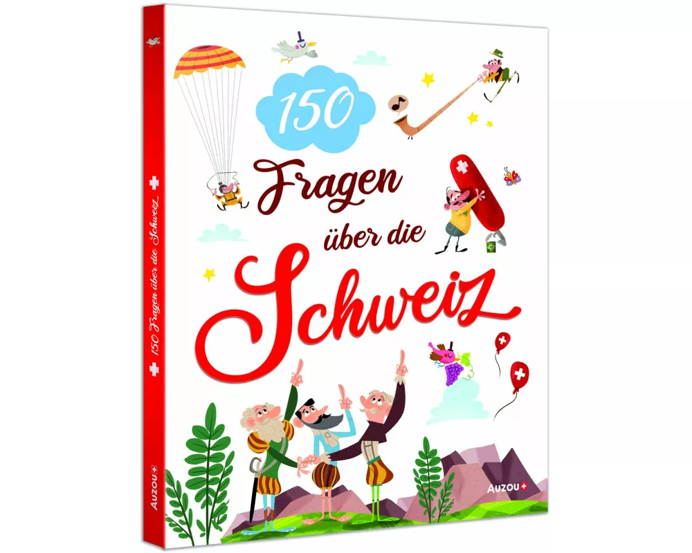 Die Schweiz in 150 Fragen