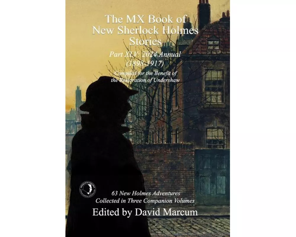 The MX Book of New Sherlock Holmes Stories Part XLV