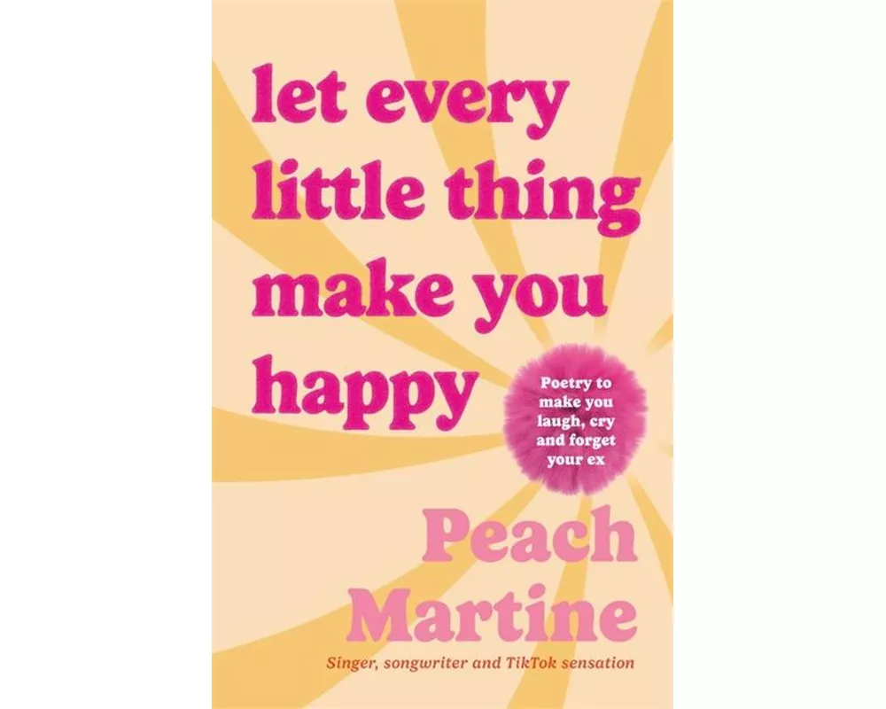 Let Every Little Thing Make You Happy