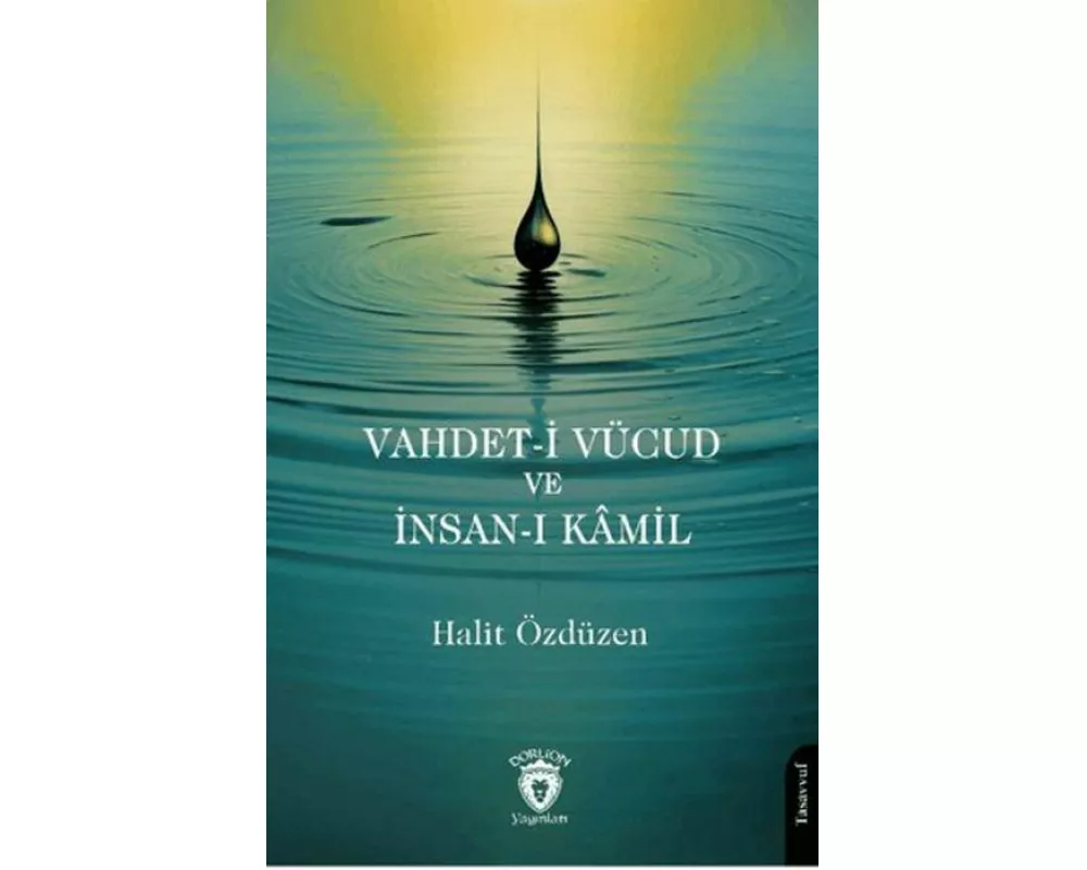 Vahdet-i Vücud ve Insan-i Kamil