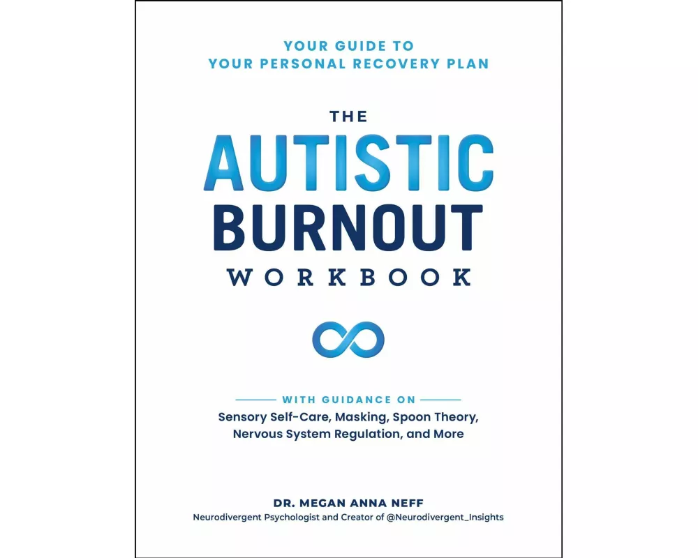 The Autistic Burnout Workbook