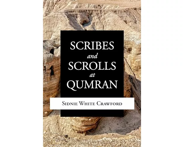 Scribes and Scrolls at Qumran