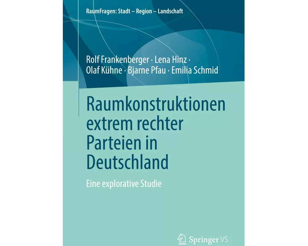 Raumkonstruktionen extrem rechter Parteien in Deutschland