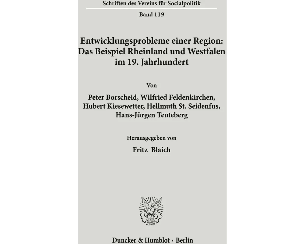 Entwicklungsprobleme einer Region: Das Beispiel Rheinland und Westfalen im 19. Jahrhundert