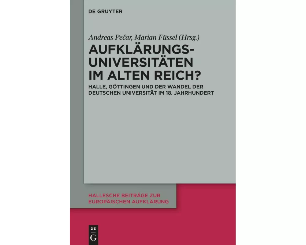Aufklärungsuniversitäten im Alten Reich?