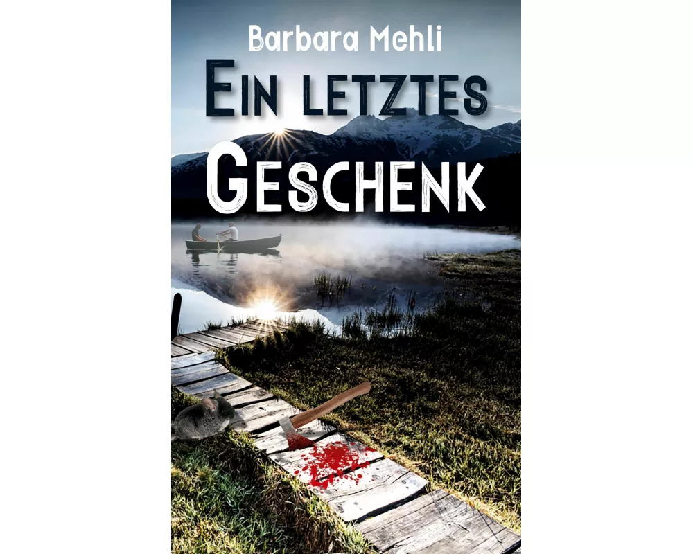 Ein letztes Geschenk