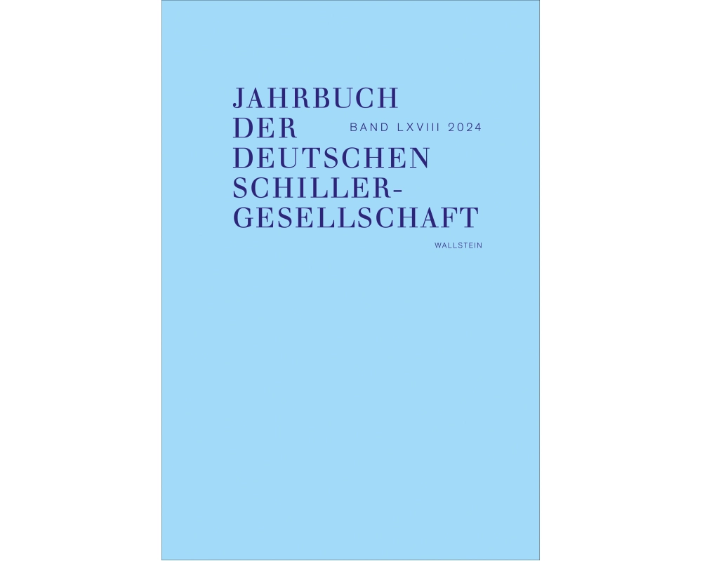 Jahrbuch der Deutschen Schillergesellschaft 2024