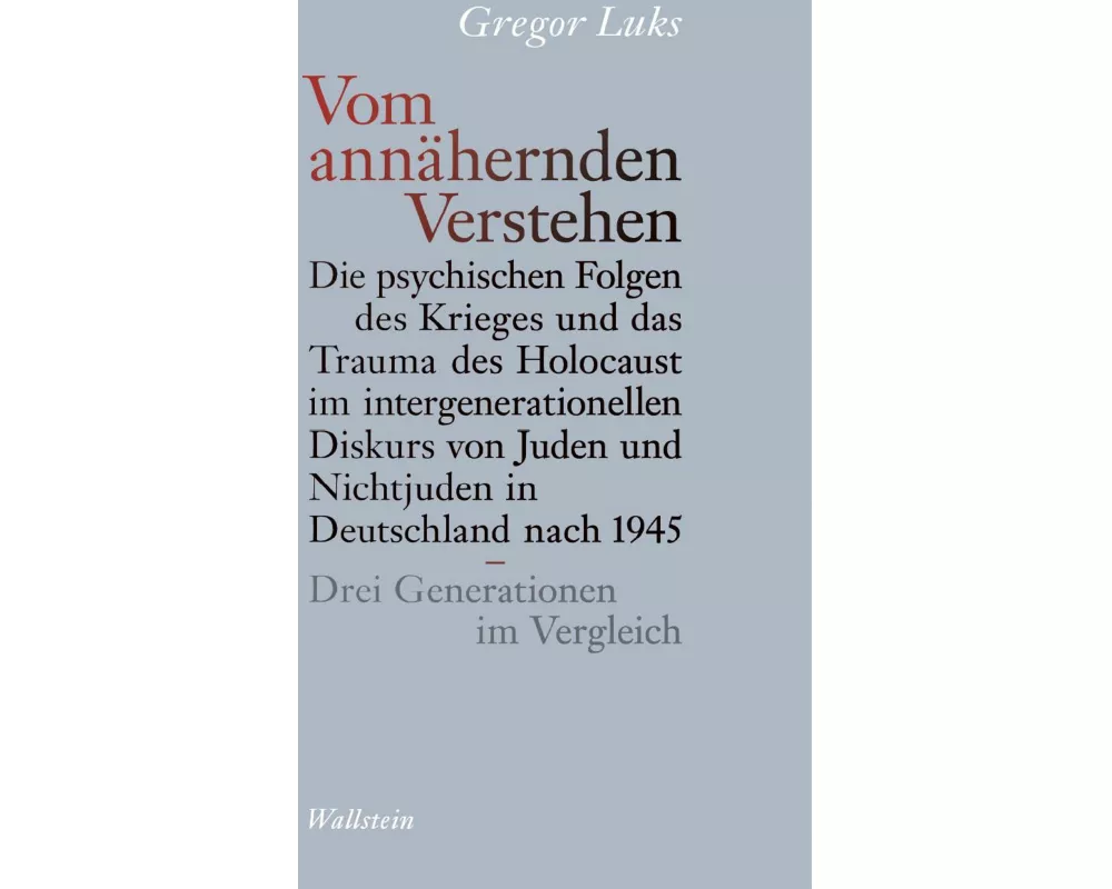Vom annähernden Verstehen