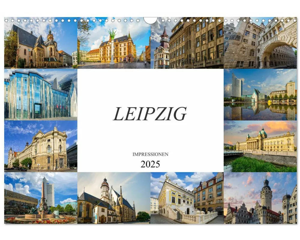 Leipzig Impressionen (Wandkalender 2025 DIN A3 quer), CALVENDO Monatskalender