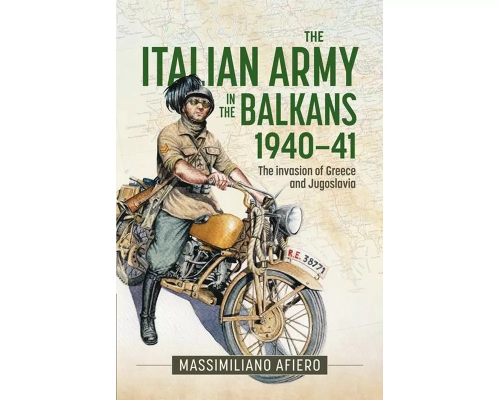 The Italian Army in the Balkans 1940-41