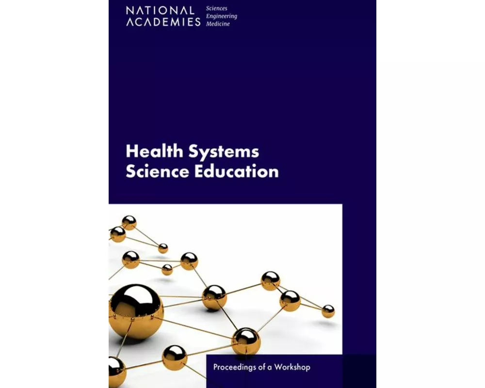 Health Systems Science Education