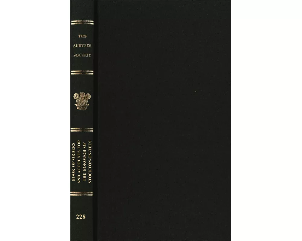 Book of Orders and Accounts for the Borough of Stockton-on-Tees