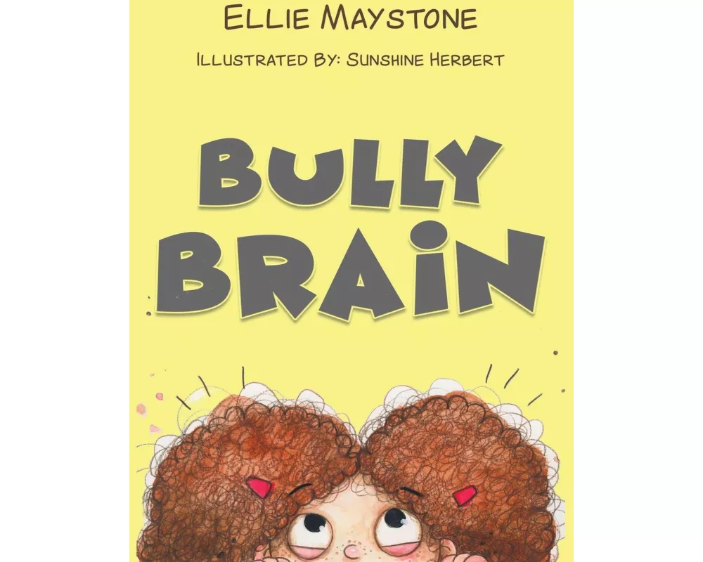 Bully Brain