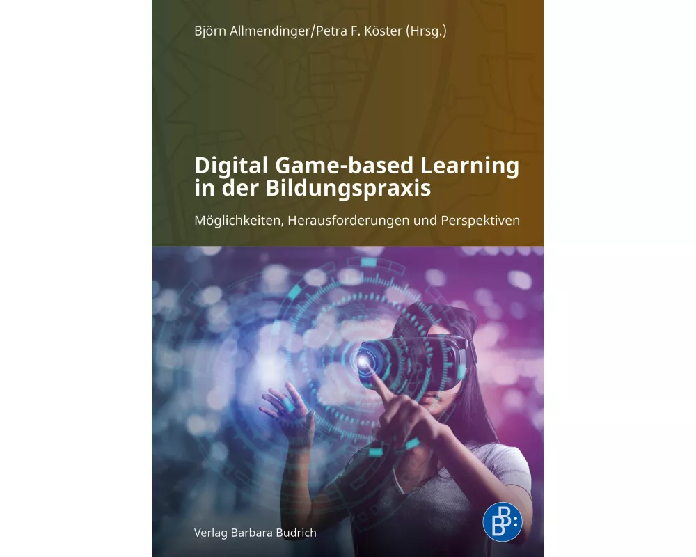 Digital Game-Based Learning in der Bildungspraxis