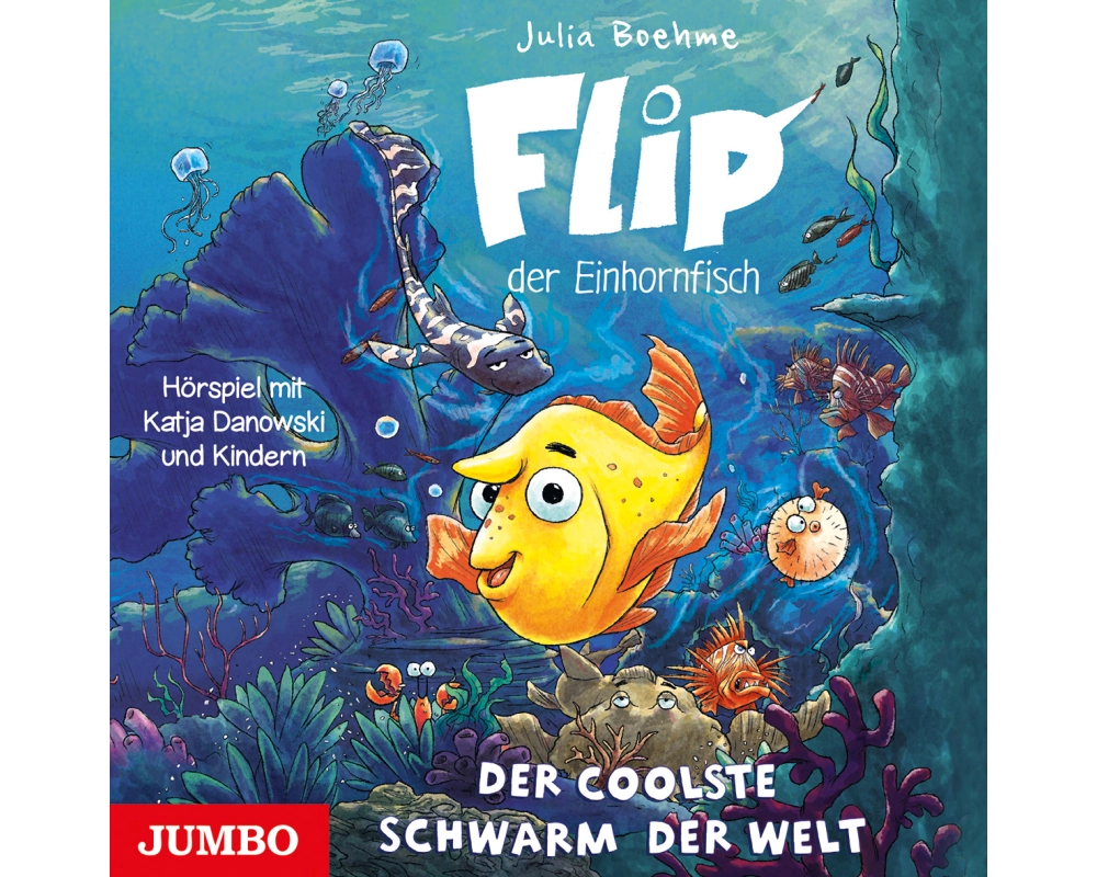 Flip, der Einhornfisch. Der coolste Schwarm der Welt