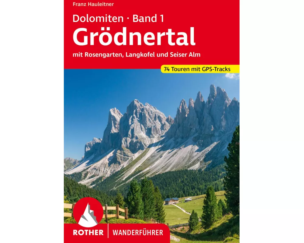 Dolomiten Band 1 - Grödnertal