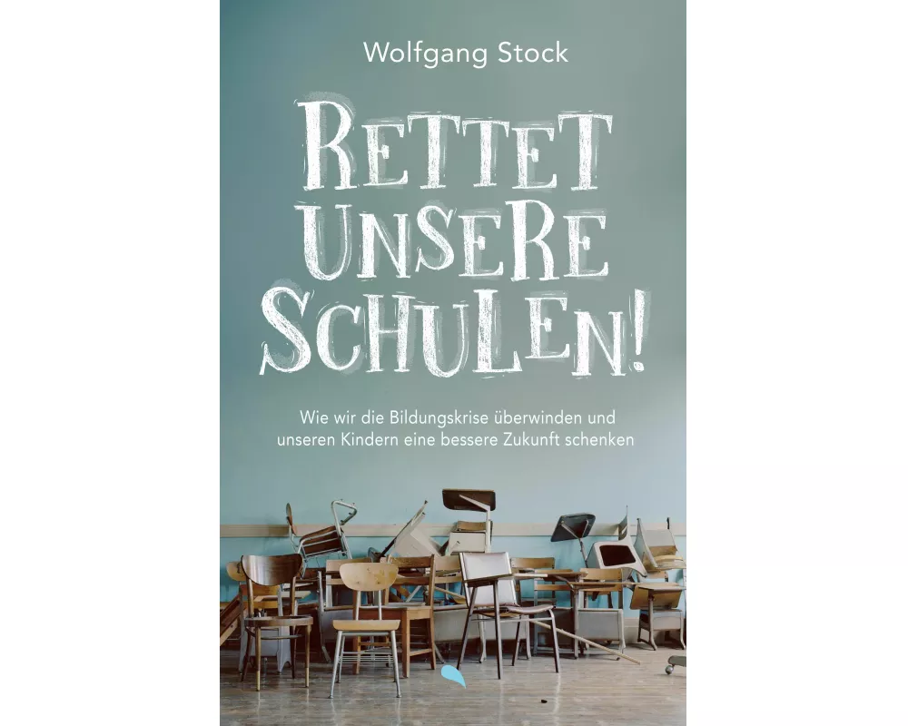 Rettet unsere Schulen!
