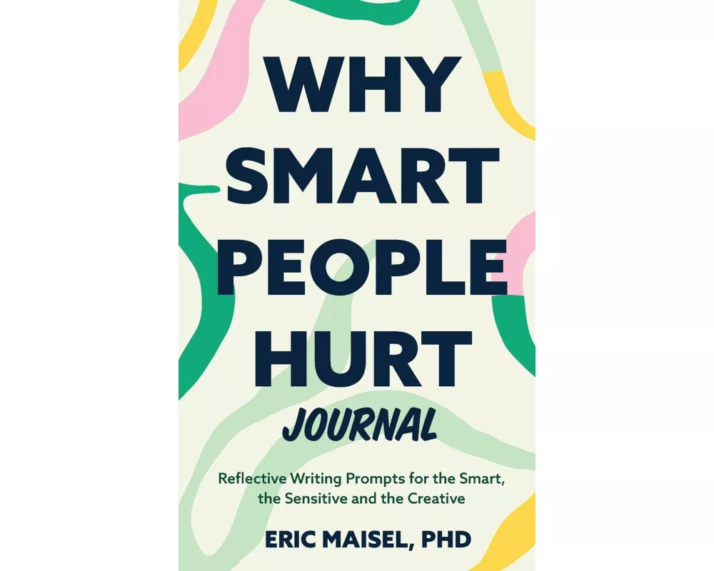 Why Smart People Hurt Journal