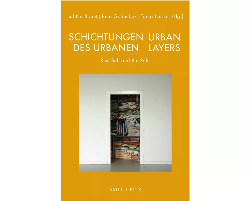 Schichtungen des Urbanen / Urban Layers