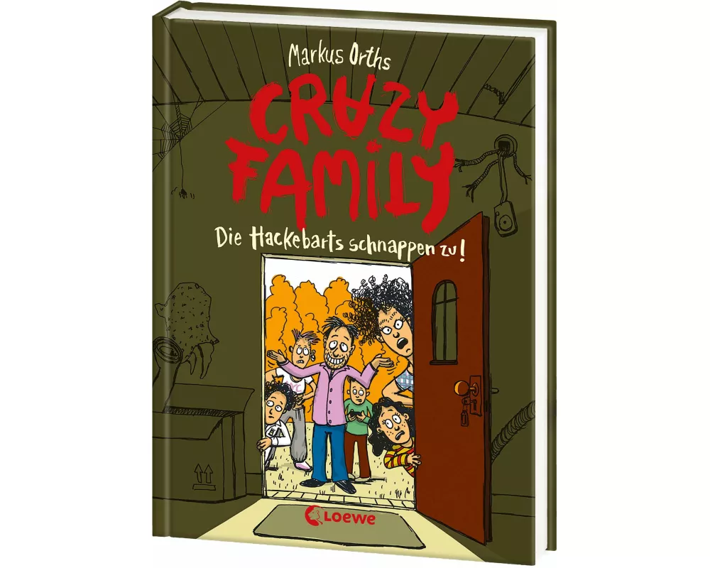 Crazy Family (Band 2) - Die Hackebarts schnappen zu!