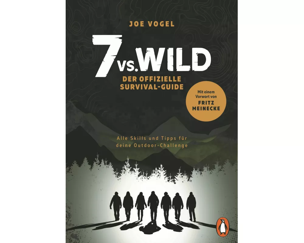7vs.Wild - Der offizielle Survival-Guide