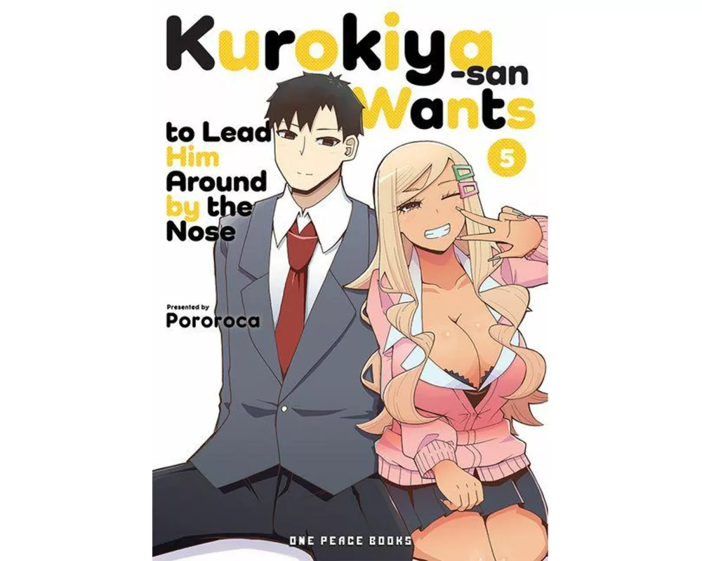 Kurokiya-san Wants to Lead Him Around by the Nose Volume 5