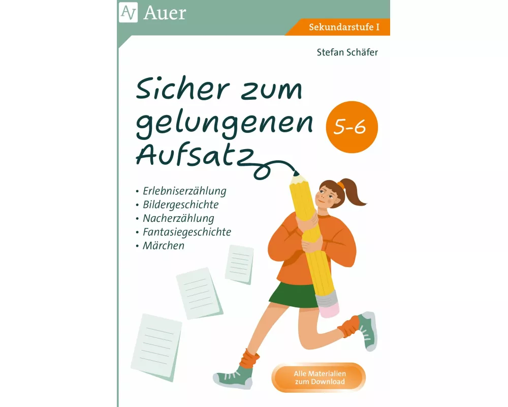 Sicher zum gelungenen Aufsatz 5-6