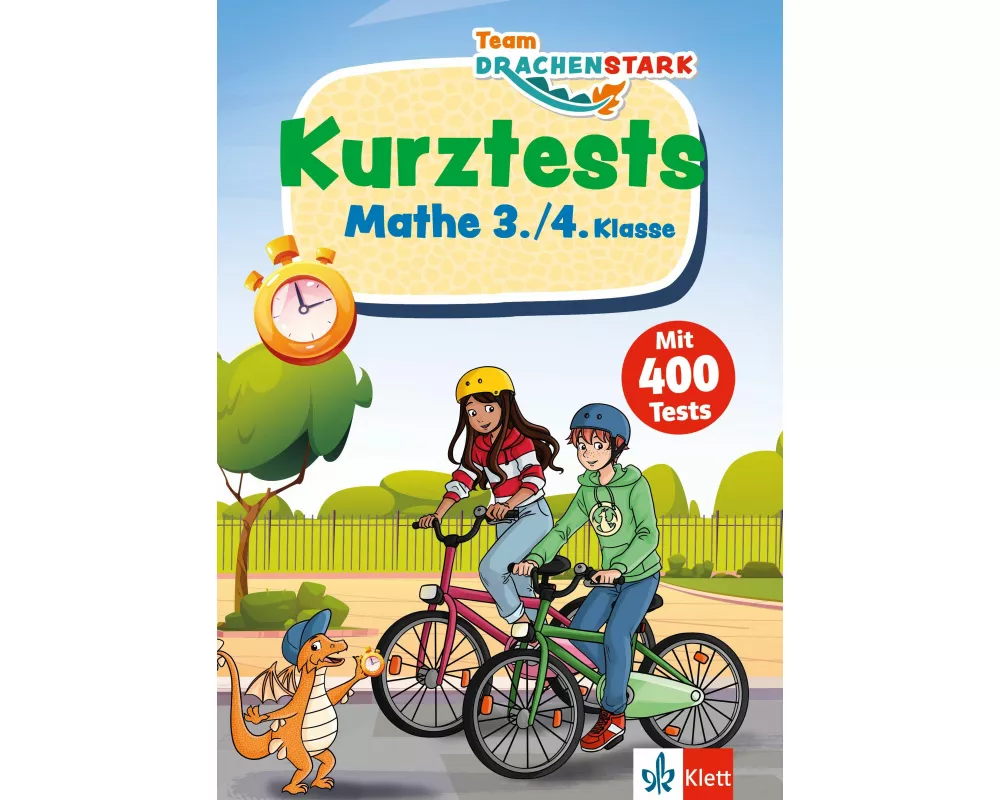 Klett Team Drachenstark: Kurztests Mathematik 3./4. Klasse