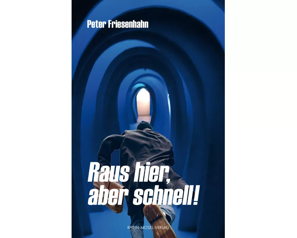 Raus hier, aber schnell!